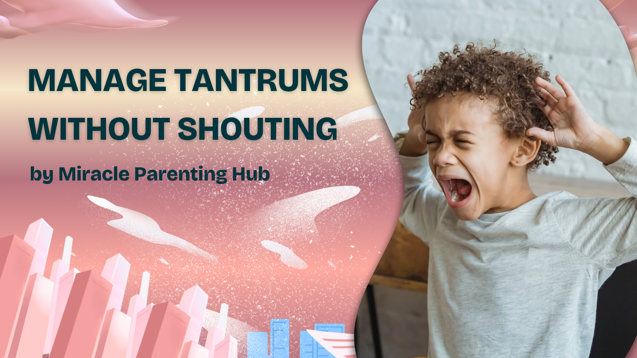 Manage Toddler Tantrums